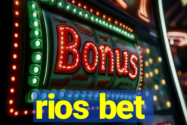 rios bet